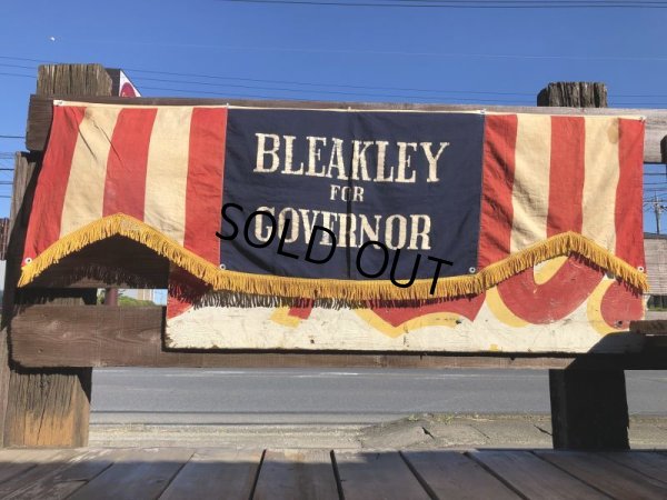 画像1: 1930s BLEAKLEY FOR GOVERNOR Campaign Political Banner Flag Sign (B458)