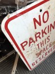 画像2: Vintage Road Street Sign NO PARKING THIS SPACE RESERVED (R268) (2)