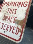 画像3: Vintage Road Street Sign NO PARKING THIS SPACE RESERVED (R268)