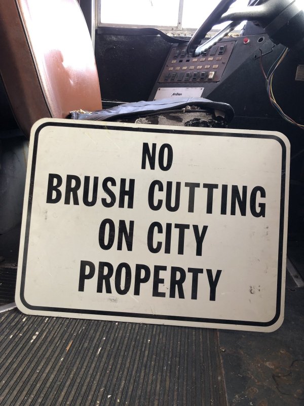 画像1: Vintage Road Street Sign NO BRUSH CUTTING ON CITY PROPERTY (R262)