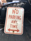 Vintage Road Street Sign NO PARKING ANY TIME ⇔ (R263)