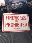 画像1: Vintage Road Street Sign FIREWORKS ARE PROHIBITED (R261) (1)