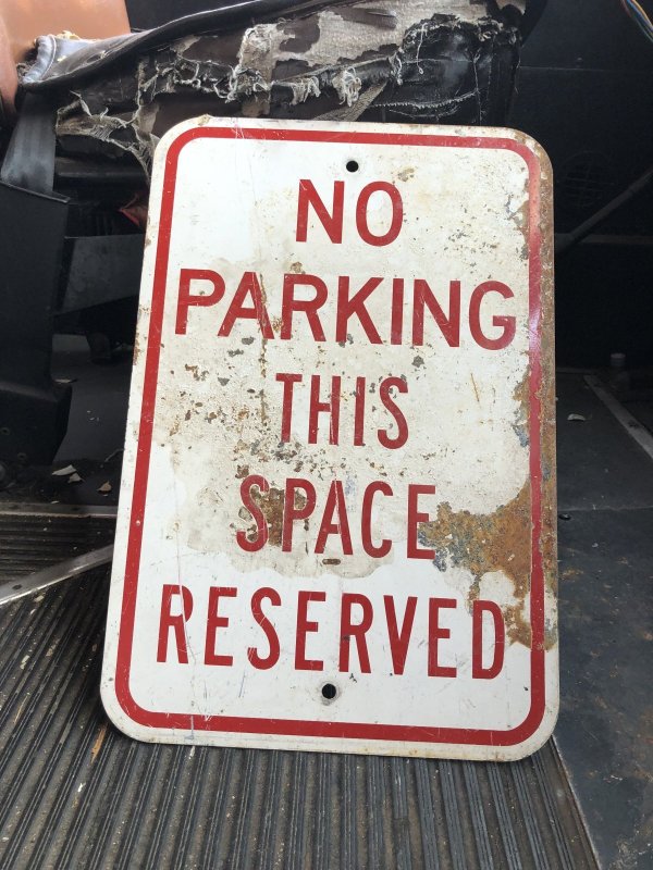 画像1: Vintage Road Street Sign NO PARKING THIS SPACE RESERVED (R268)