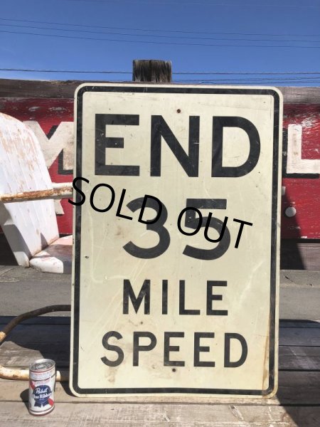 画像1: Vintage Road Sign END 35 MILE SPEED (B242)  (1)