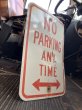 画像4: Vintage Road Street Sign NO PARKING ANY TIME ⇔ (R263) (4)